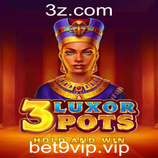 Explorando o Fascinante Mundo de 3LuxorPots e a Plataforma bet9
